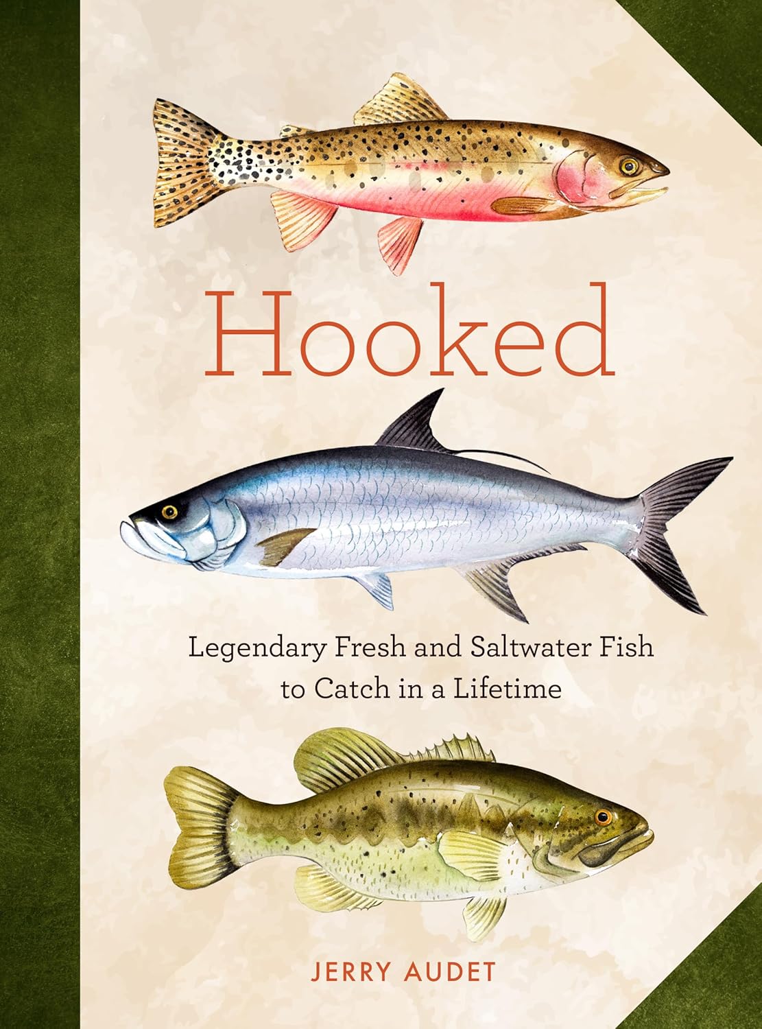 Hooked: Legendary Fresh and Saltwater Fish