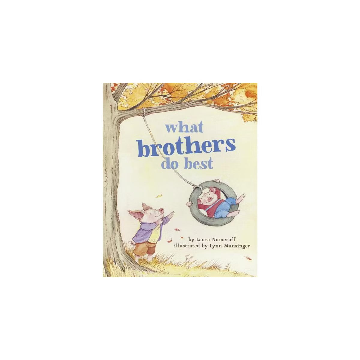 What Brothers Do Best