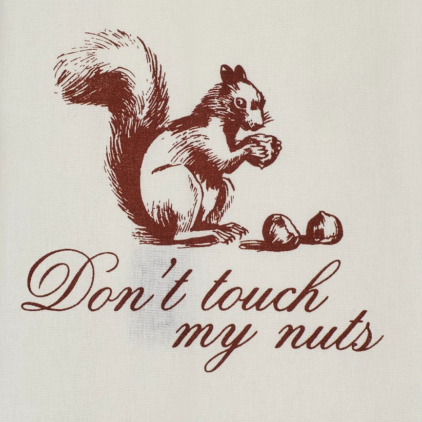 Don't Touch My Nuts Tea Towel