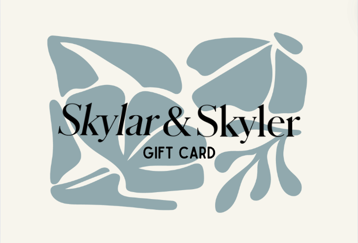 Skylar & Skyler Gift Card